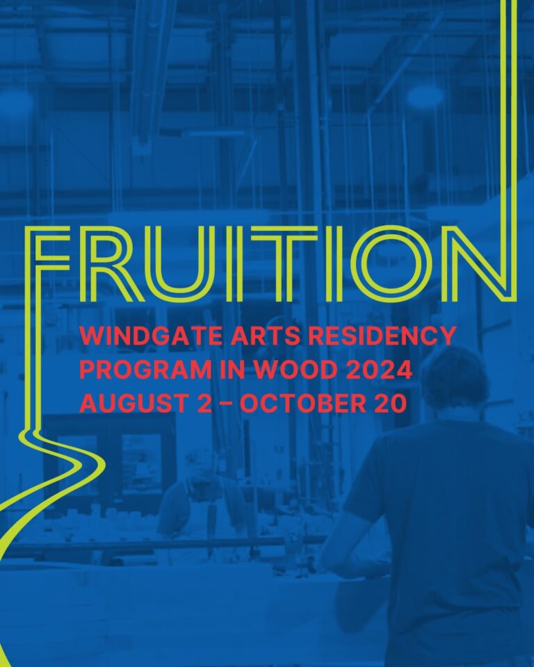 FRUITION: The Windgate Arts Residency Program in Wood 2024